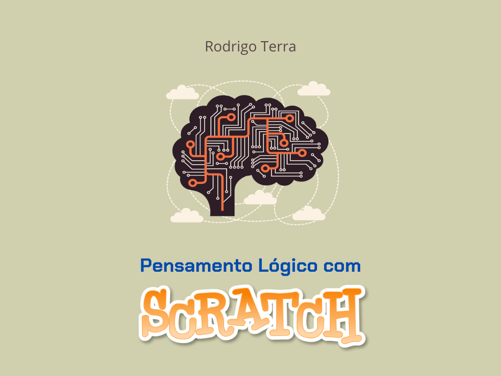 Pensamento lógico com Scratch